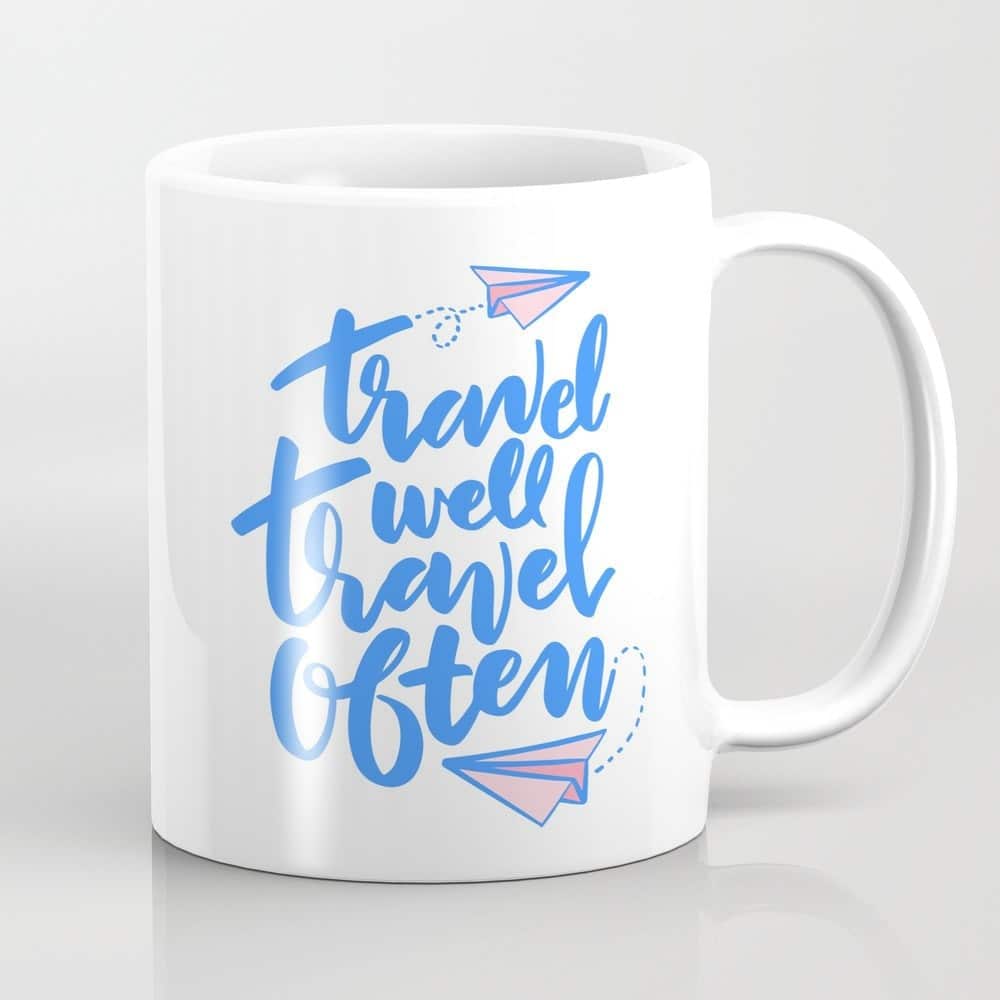 Travel Well Travel Often Mug by Topofspace