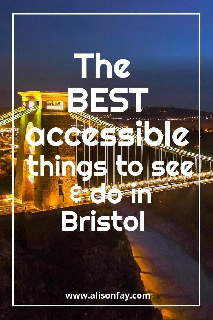 The best accessible things to see & do in Bristol Travel Guide Pinterest Pin