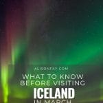 What to know before visiting Iceland in March
