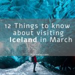 12+ Things To Know Before visiting Iceland in March