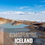 What to know before visiting Iceland in March