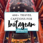 400+ Travel captions for Instagram Posts