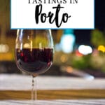 Best port wine tastings in Porto pin