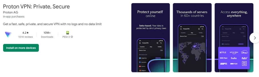 Screenshot from the Google Play App store showing ProtonVPN for Android showing that ProtonVPN offers thousands of servers ni 60+ countries so you can stay safe from anywhere.