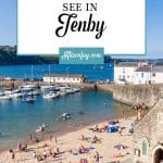 The best things to see in tenby