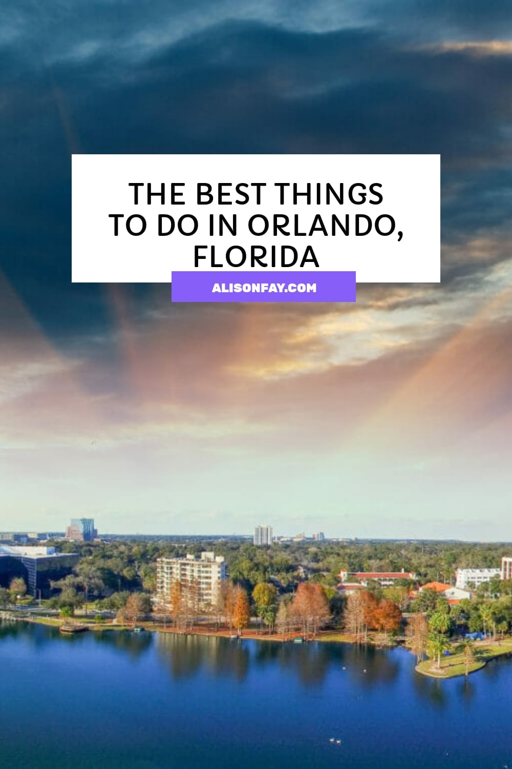 The Best Things to do in Orlando, Florida